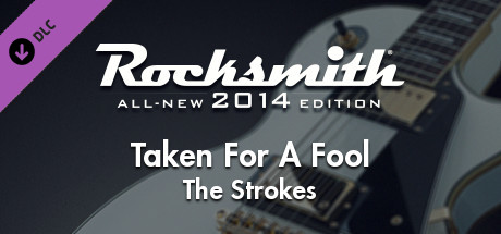 Rocksmith® 2014 Edition – Remastered – The Strokes - “Taken for a Fool”
