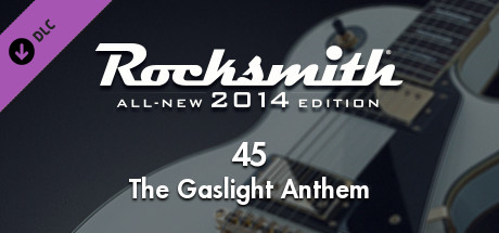 Rocksmith® 2014 Edition – Remastered – The Gaslight Anthem - “45”