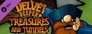 Delve Deeper: Treasures and Tunnels