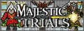 Majestic Trials