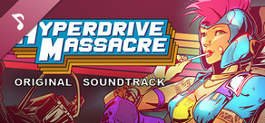 Hyperdrive Massacre - Soundtrack