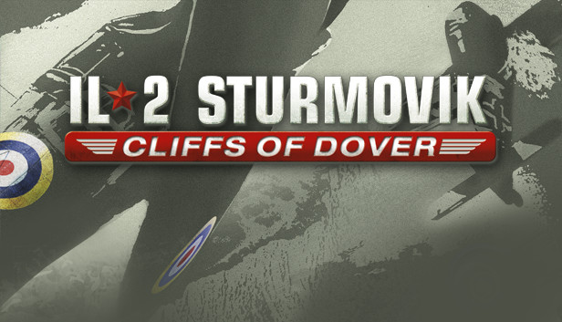 IL-2 Sturmovik: Cliffs of Dover on Steam