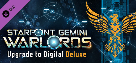 Starpoint Gemini Warlords - Upgrade to Digital Deluxe