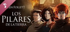 Ken Follett's The Pillars of the Earth - Soundtrack