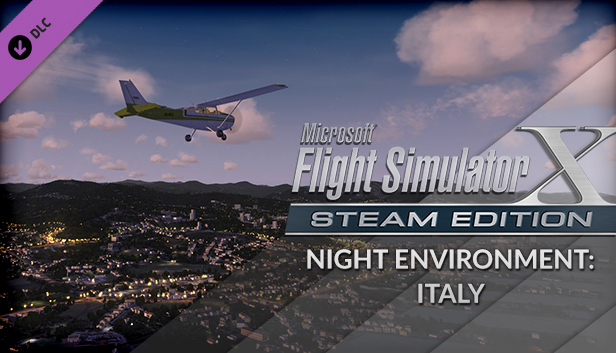 FSX Steam Edition: Night Environment Italy Add-On on Steam