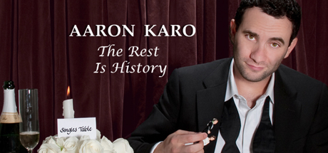 Aaron Karo: The Rest is History header image