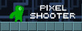 Pixel Shooter