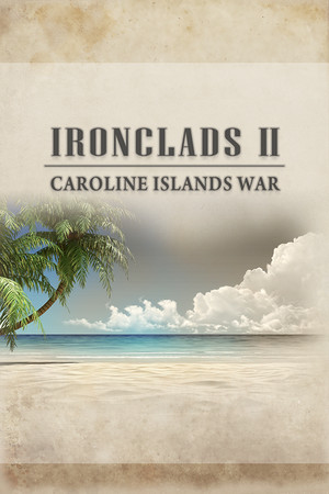 Carátula de Ironclads 2: Caroline Islands War 1885