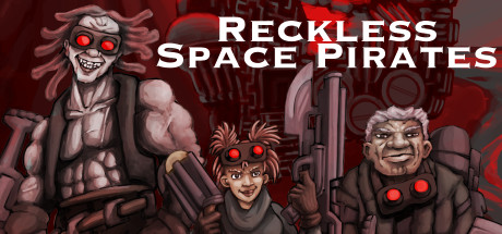 Reckless Space Pirates Cover Image