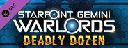 Starpoint Gemini Warlords: Deadly Dozen