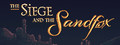 The Siege and the Sandfox