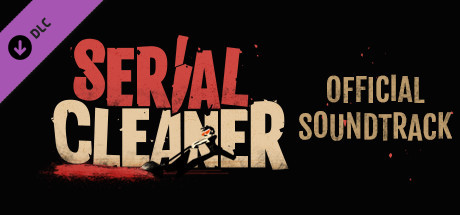 Serial Cleaner official soundtrack