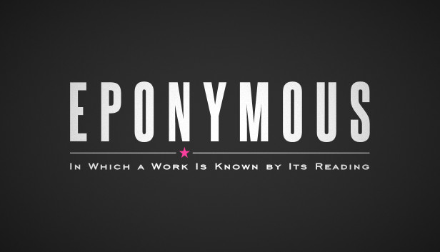 EPONYMOUS on Steam