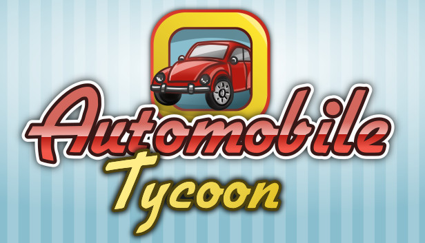 Automobile Tycoon Steam capsule image
