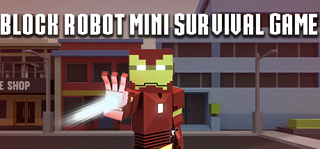 Block Robot Mini Survival Game Cover Image