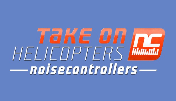 Take on Helicopters - Noisecontrollers Steam capsule image
