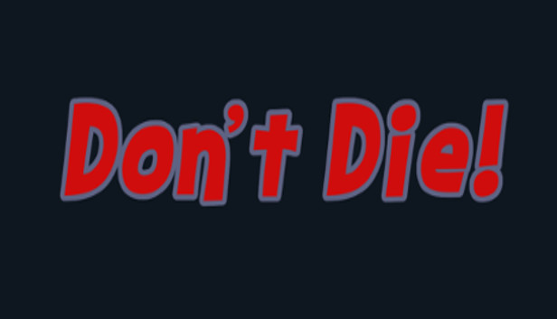 Don't Die! Steam capsule image