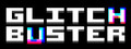 Glitchbuster