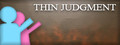 Thin Judgment