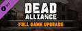Dead Alliance™: Full Game Upgrade