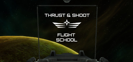 Thrust & Shoot : Flight School