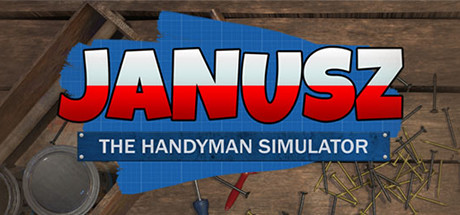 Janusz: The Handyman Simulator Cover Image