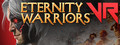 Eternity Warriors™ VR