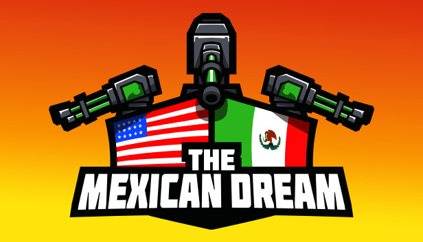 The Mexican Dream Steam capsule image