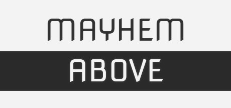 Mayhem Above concurrent players on Steam