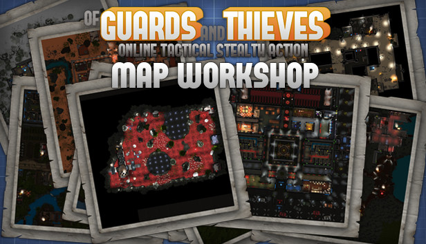 Of Guards and Thieves - Map Workshop Steam capsule image