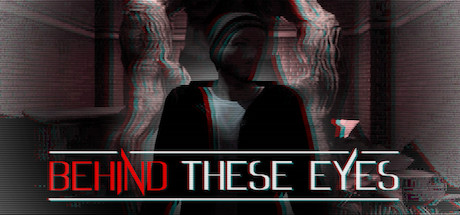 BEHIND THESE EYES: A Short Horror Story Cover Image