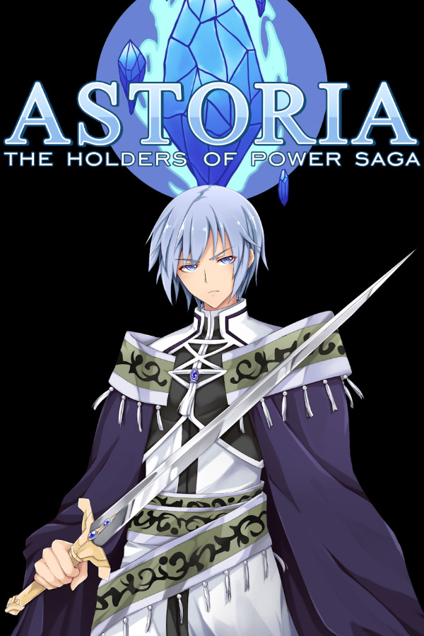Astoria: The Holders of Power Saga