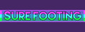 Sure Footing