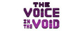 The Voice in the Void