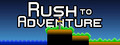 Rush to Adventure
