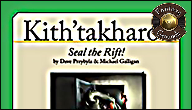 Fantasy Grounds - Kith'takharos: Seal the Rift! (Savage Worlds) Steam capsule image