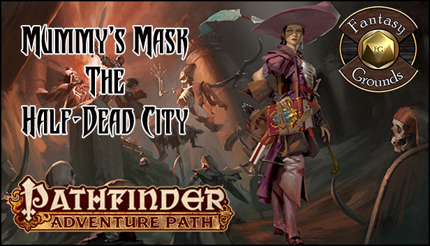 Fantasy Grounds - Pathfinder RPG - Mummy's Mask AP 1: The Half-Dead City (PFRPG) Steam capsule image