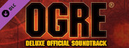 Ogre - Deluxe Official Soundtrack
