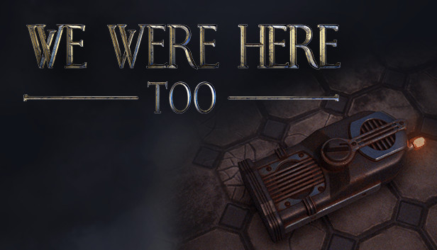 We Were Here Too On Steam 0112