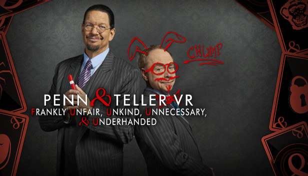 Penn & Teller VR: Frankly Unfair, Unkind, Unnecessary, & Underhanded Steam capsule image