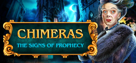 Chimeras: The Signs of Prophecy Collector's Edition Cover Image