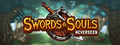 Swords & Souls: Neverseen