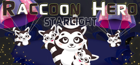 Raccoon Hero: Starlight