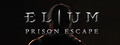 Elium - Prison Escape