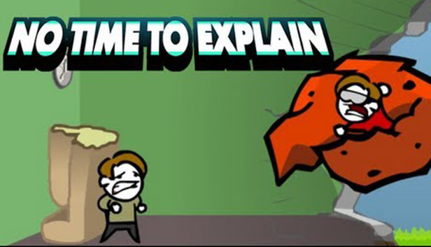 No Time to Explain Legacy Steam capsule image