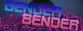 Gender Bender