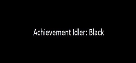 Achievement Idler: Black Cover Image