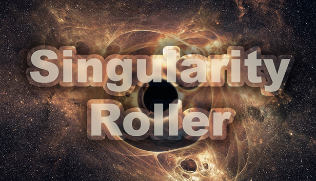 Singularity Roller