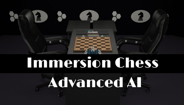 Immersion Chess: Advanced AI Steam capsule image