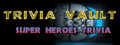 Trivia Vault: Super Heroes Trivia
